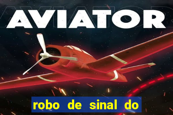 robo de sinal do fortune tiger